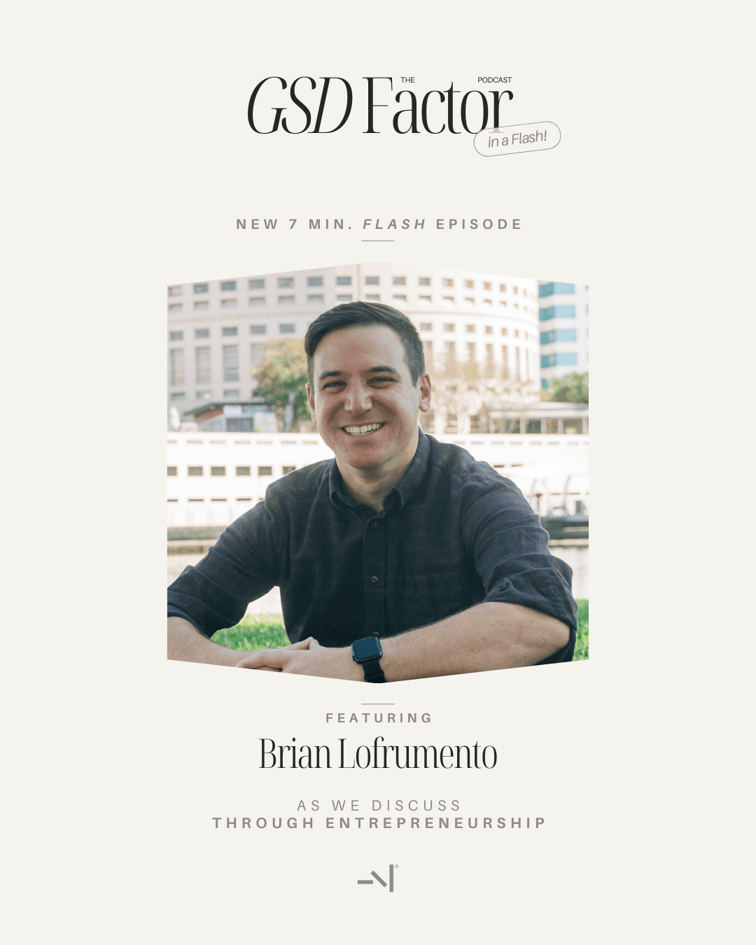 GSD Factor in a Flash: Entrepreneurship