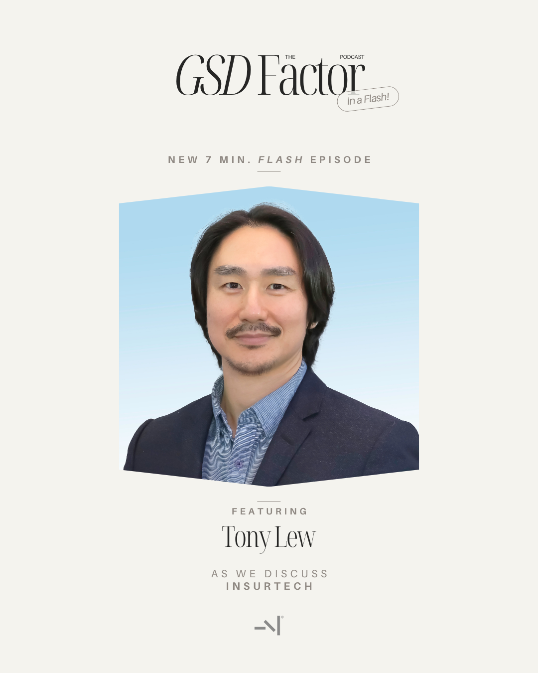 GSD Factor in a Flash: InsurTech