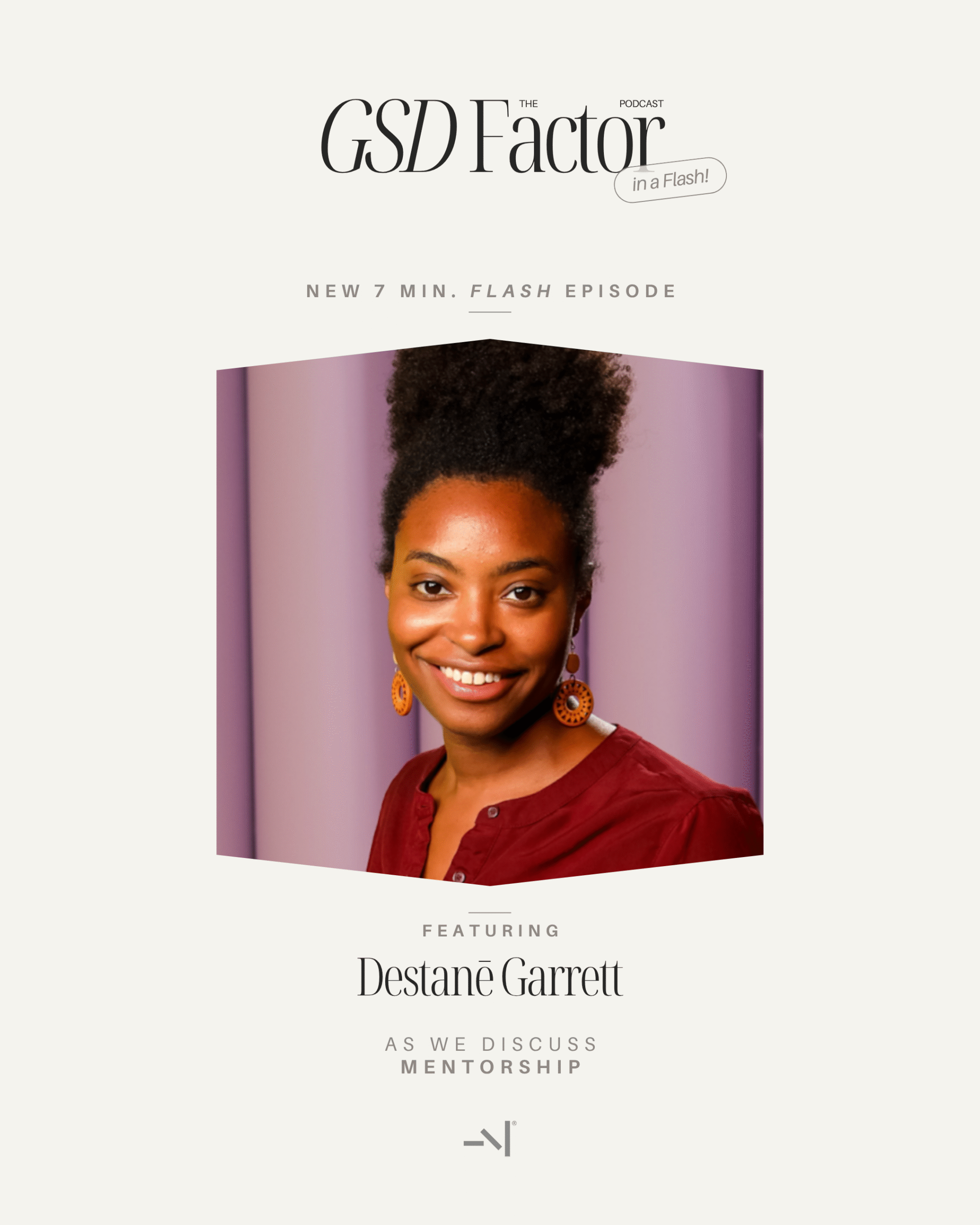 GSD Factor in a Flash: Mentorship