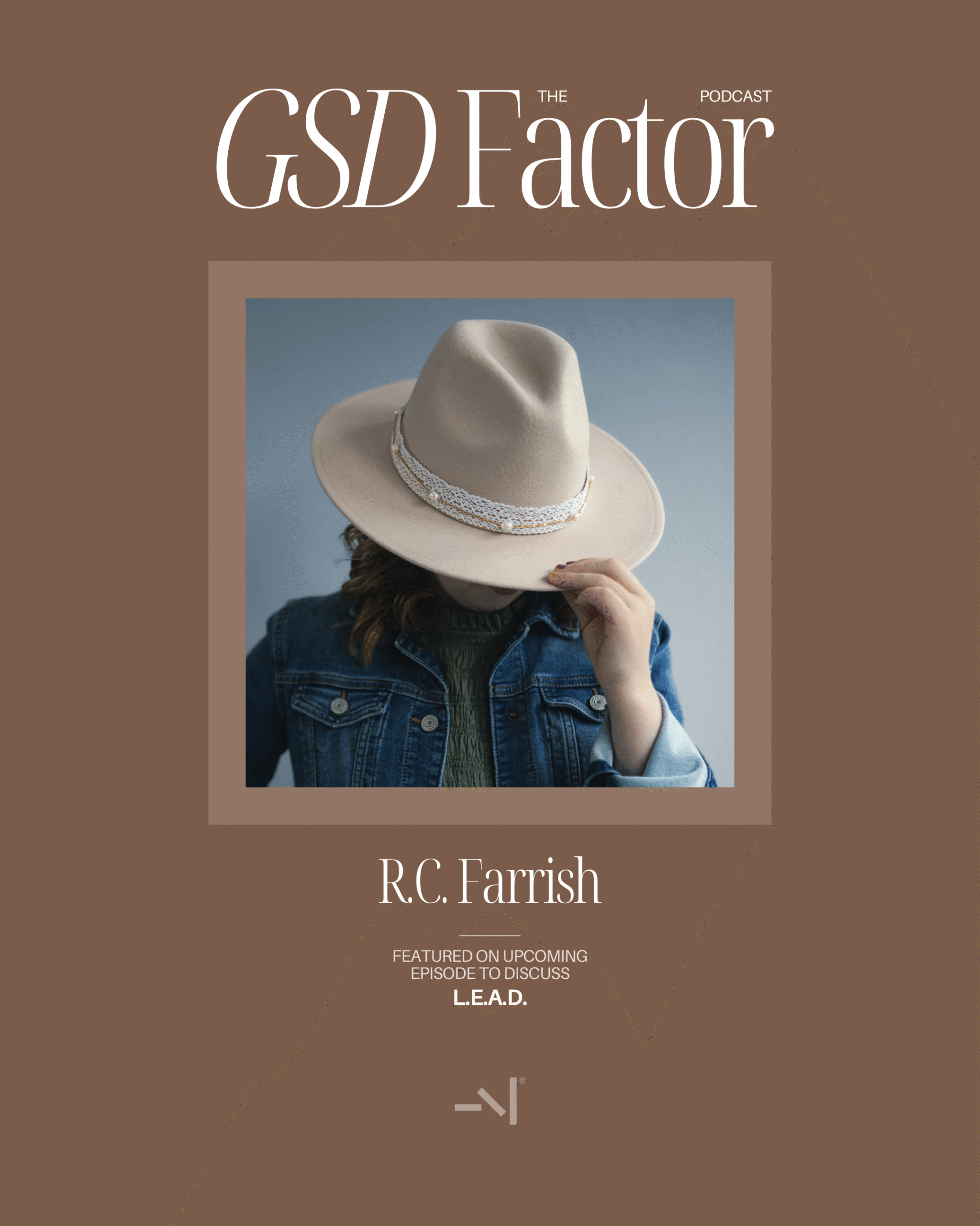 Get Stuff Done: L.E.A.D. with R.C. Farrish